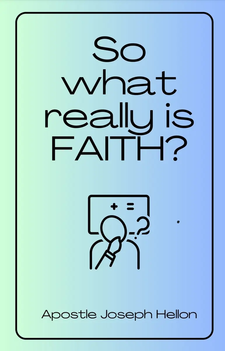 So what really is faith?
