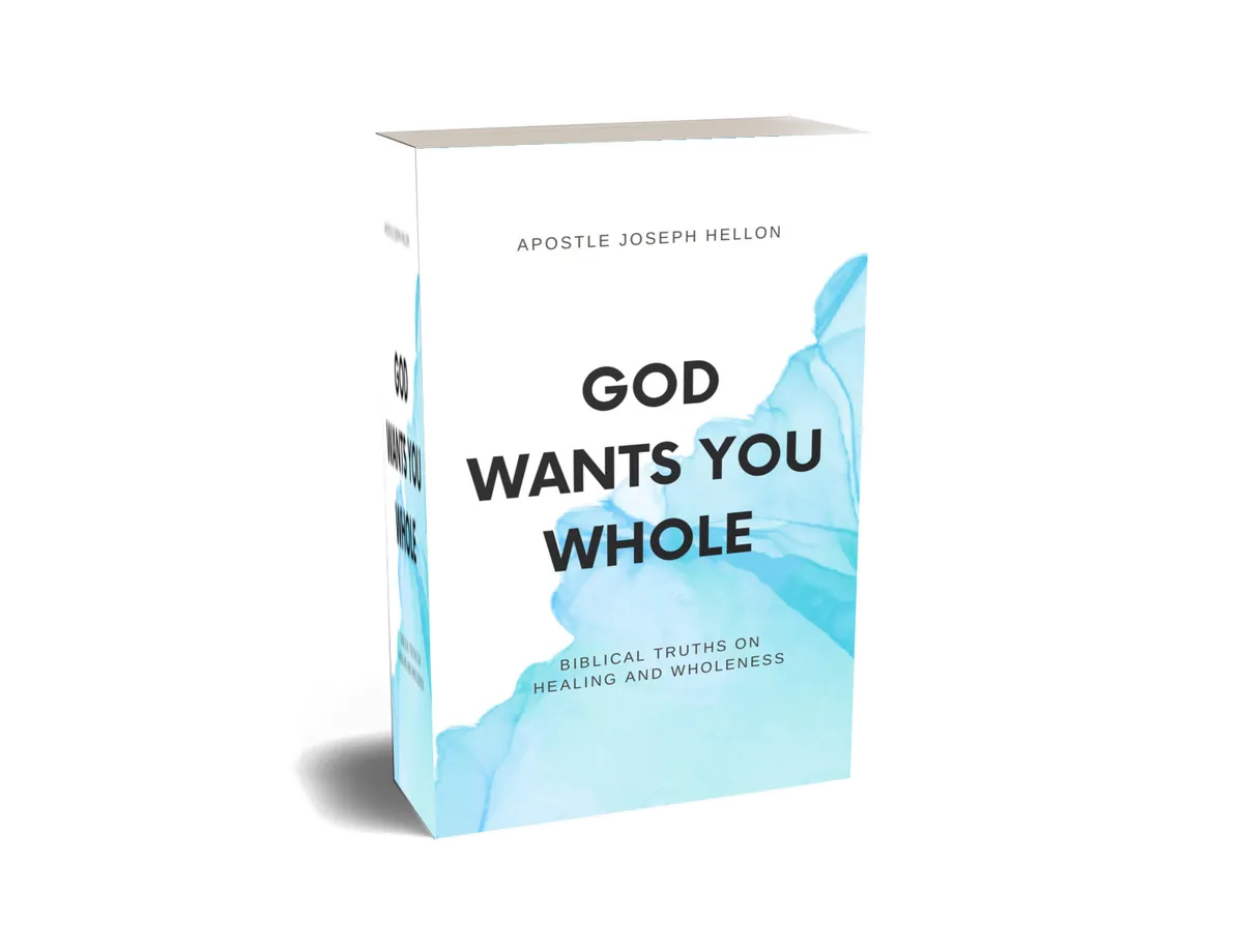 Cover of God Wants You Whole by Apostle Joseph Hellon